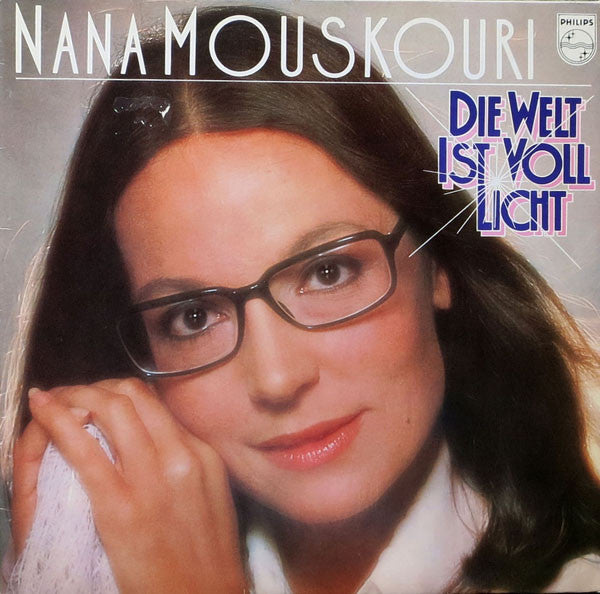 Nana Mouskouri : Die Welt Ist Voll Licht (LP, Album)