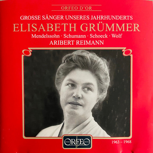 Elisabeth Grümmer, Aribert Reimann : Mendelssohn, Schumann, Schoeck, Wolf (CD, Album, Comp, Mono)