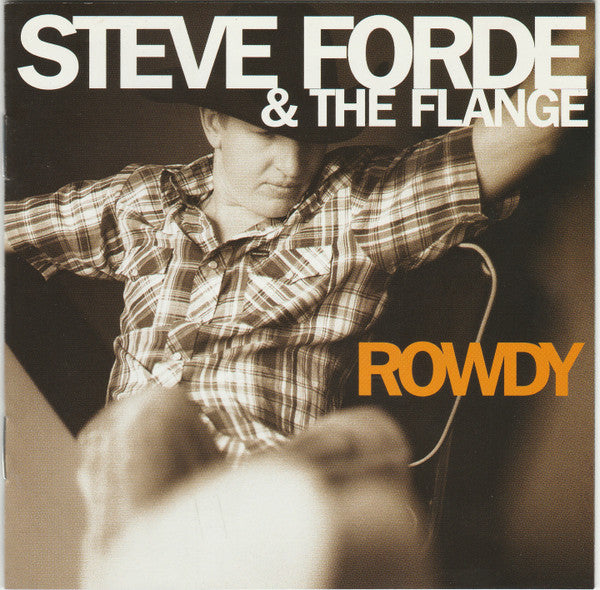 Steve Forde : Rowdy (CD, Album)
