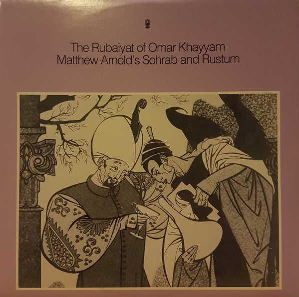 Alfred Drake Reads Omar Khayyam And Matthew Arnold : The Rubaiyat And Sohrab And Rustum (LP, Album, Club)