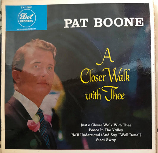 Pat Boone : A Closer Walk With Thee (7", EP, RE)