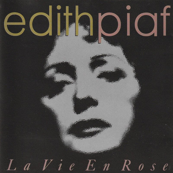Edith Piaf : La Vie En Rose (CD, Comp, RE)
