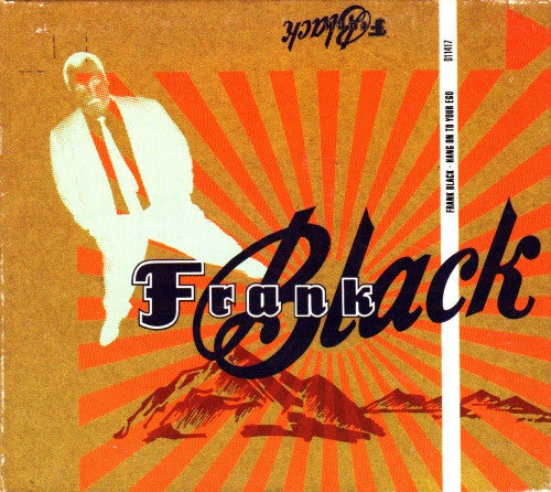 Frank Black : Hang On To Your Ego (CD, Single, Dig)