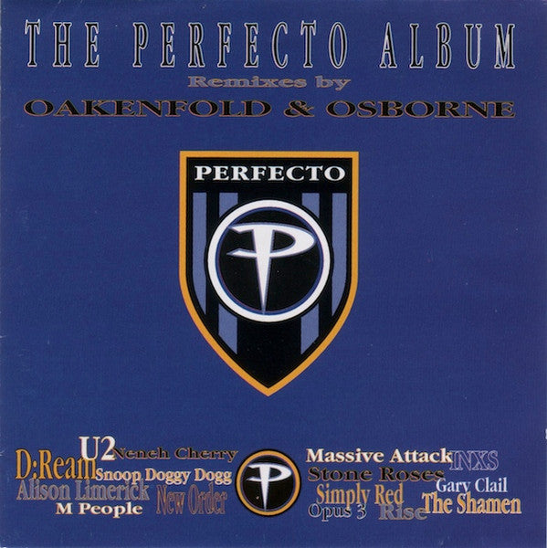 Paul Oakenfold & Steve Osborne : The Perfecto Album (Remixes By Oakenfold & Osborne) (CD, Comp)