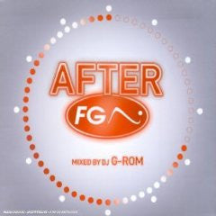 Various : After FG - Volume 1 (CD, Comp, Mixed, Dig)