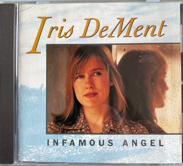 Iris DeMent : Infamous Angel (CD, Album, RP)