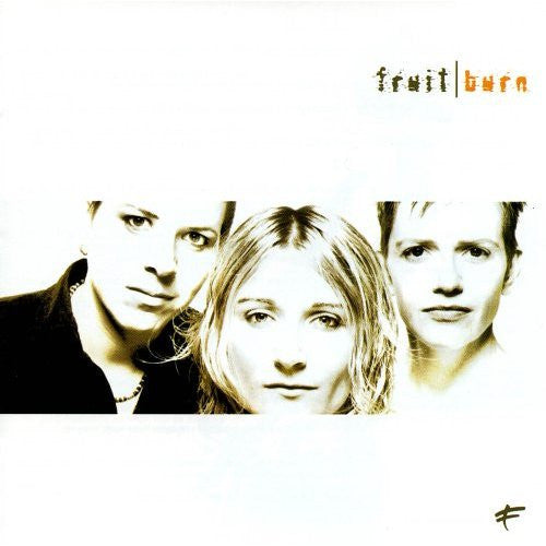 Fruit (7) : Burn (CD, Album)