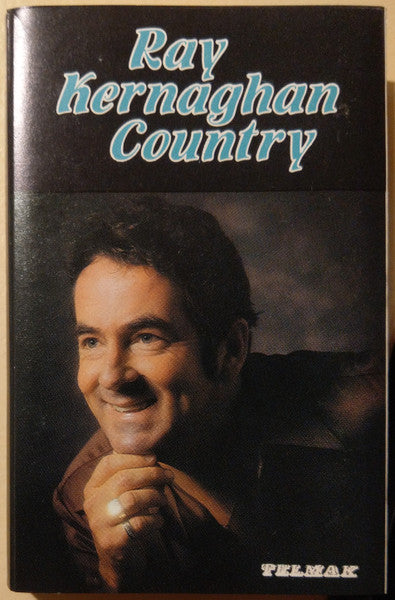 Ray Kernaghan : Ray Kernaghan Country (Cass, Album)