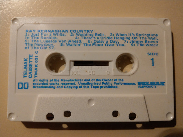 Ray Kernaghan : Ray Kernaghan Country (Cass, Album)