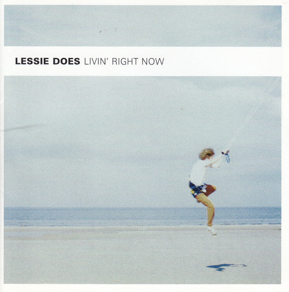 Lessie Does : Livin' Right Now (CD, EP, Enh)