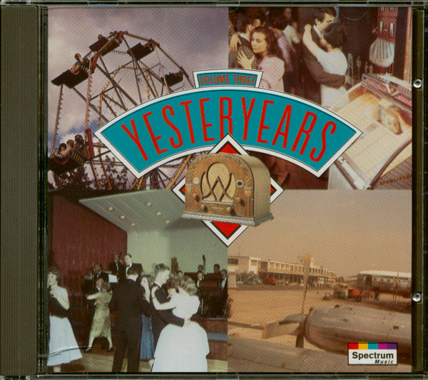 Various : Yesteryears Volume Three (CD, Comp)