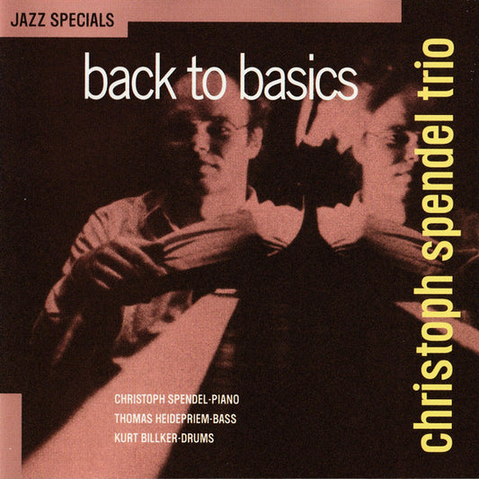 Christoph Spendel Trio : Back To Basics (CD)