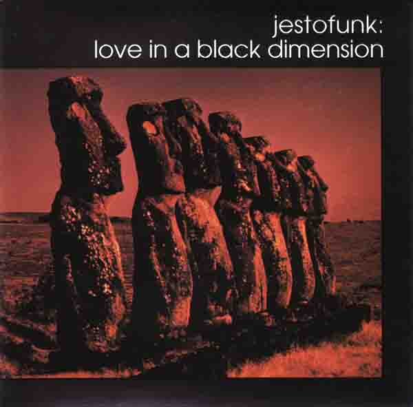 Jestofunk : Love In A Black Dimension (CD, Album)