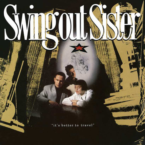 Swing Out Sister : It's Better To Travel (CD, Album, Sil)