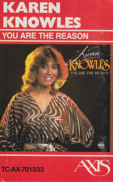 Karen Knowles : You Are The Reason (Cass, Album, RE)