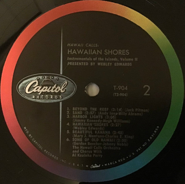 Webley Edwards Presents The Hawaii Calls Orchestra And Chorus With Al Kealoha Perry : Hawaii Calls : Hawaiian Shores Favorite Instrumentals Of The Islands : Volume II (LP, Mono, RE, Scr)