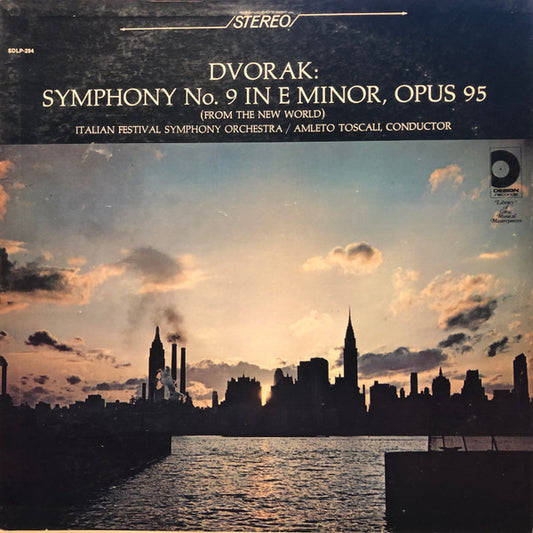 Dvorak*, Amleto Toscali, Italian Festival Symphony Orchestra : Symphony No. 9 In E Minor, Opus 95 (From The New World) (LP)