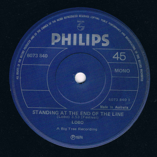 Lobo (3) : Standing At The End Of The Line (7", Single, Mono)