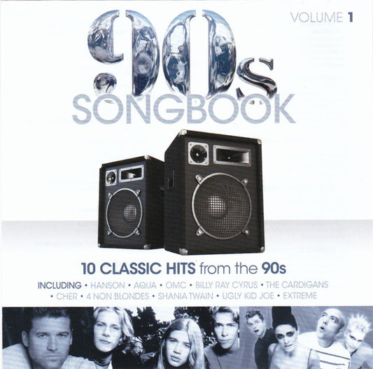 Various : 90's Songbook: Volume 1- 10 Classic Hits From The 90's (CD, Comp, RM)