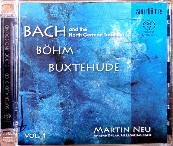 Bach*, Böhm*, Buxtehude*, Martin Neu : Bach And The North German Tradition. Vol.1 (SACD, Hybrid, Multichannel)