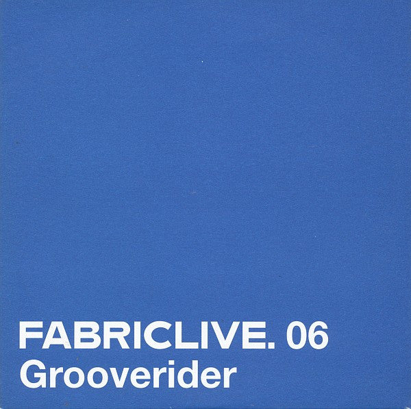 Grooverider : FabricLive. 06 (CD, Mixed, Promo)