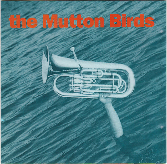 The Mutton Birds : The Mutton Birds (CD, Album, RP, Dis)