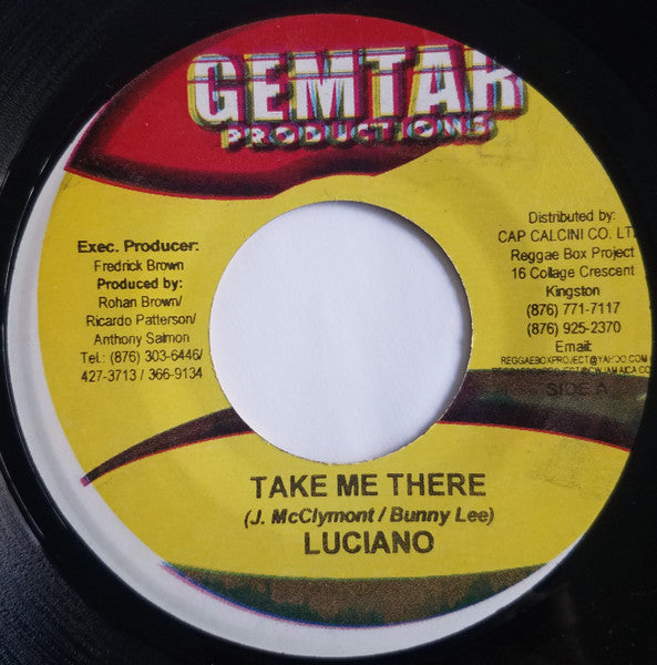 Luciano (2) / Ras Omeek : Take Me There / Just Can't Run Away (7")