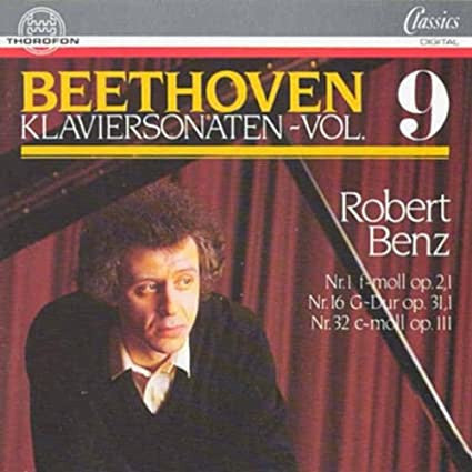 Ludwig van Beethoven - Robert Benz : Klaviersonaten - Vol. 9: Nr. 1 f-moll Op. 2,1 / Nr. 16 G-Dur Op. 31,1 / Nr. 32 c-moll Op. 111 (CD, Album)