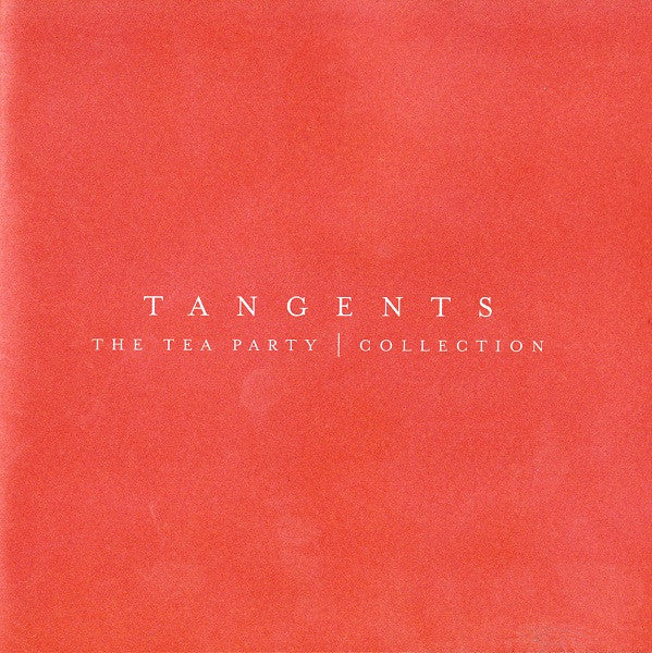 The Tea Party : Tangents: The Tea Party Collection (CD, Album, Comp, D.A)