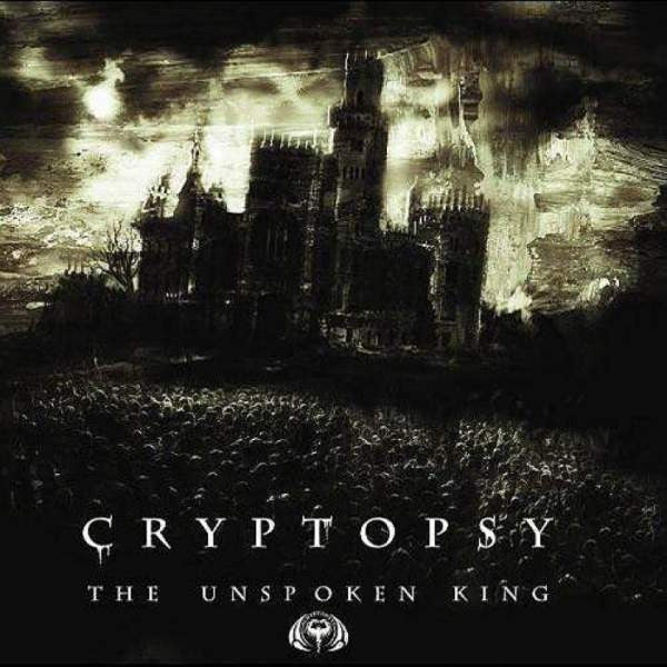 Cryptopsy : The Unspoken King (CD, Album)