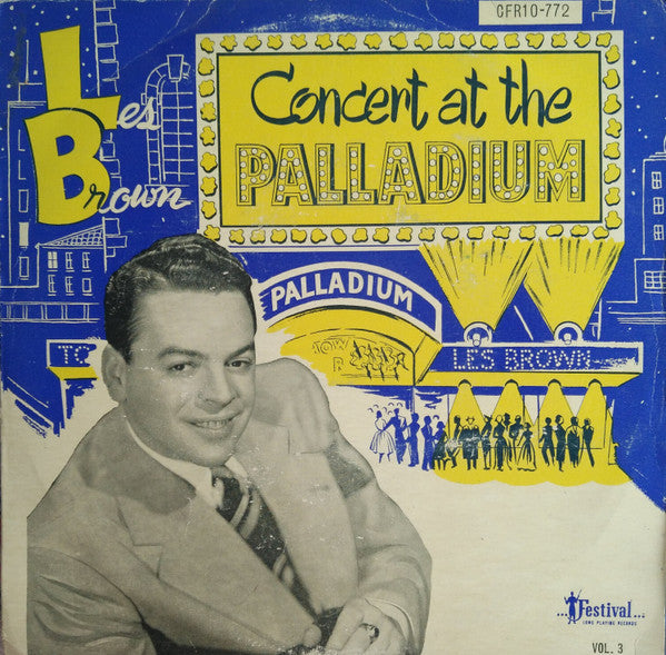 Les Brown And His Band Of Renown : Concert At The Palladium Vol 3 (10", Album, Mono)