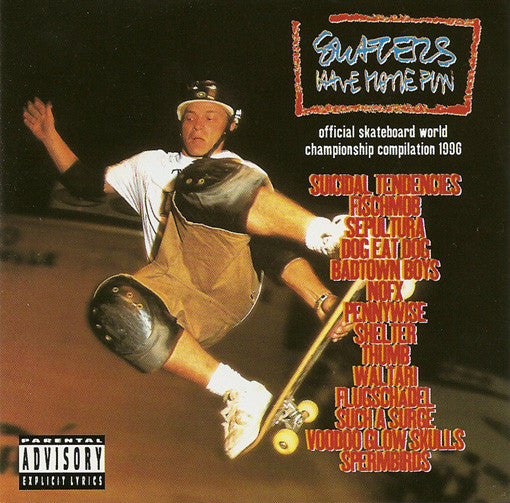Various : Skaters Have More Fun (Official Skateboard World Championship Compilation 1996) (CD, Comp)