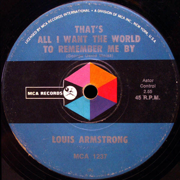 Louis Armstrong : That's All I Want The World To Remember Me By (7", Single)