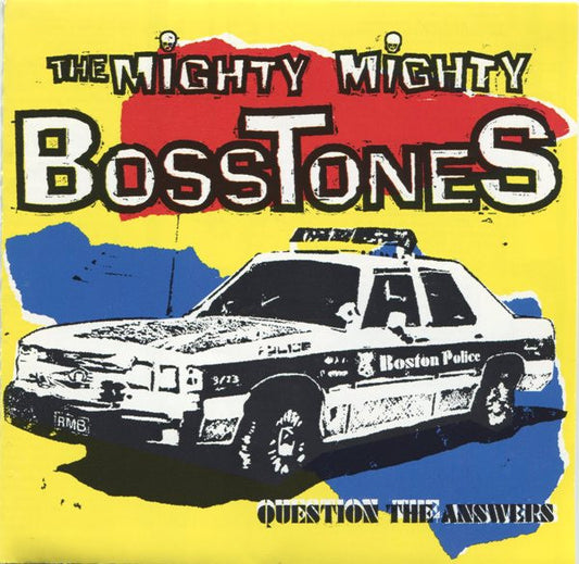 The Mighty Mighty BossToneS : Question The Answers (CD, Album, Club)