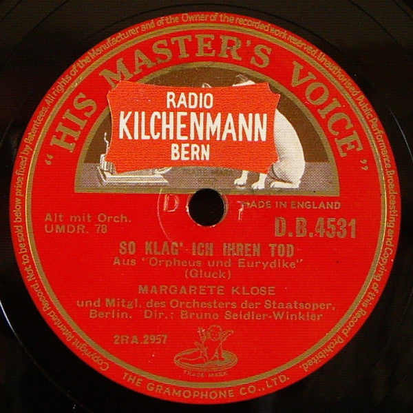 Gluck*, Margarete Klose, Mitgl. Des Orchesters Der Staatsoper, Berlin*, Bruno Seidler-Winkler : Ach, Ich Habe Sie Verloren / So Klag' Ich Ihren Tod (Shellac, 12")