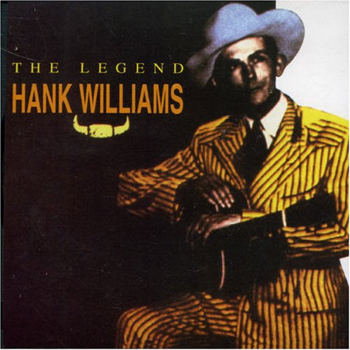 Hank Williams : The Legend - Hank Williams (CD, Comp)