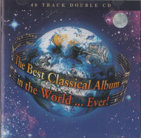Various : The Best Classical Album In The World...Ever! (2xCD, Comp)