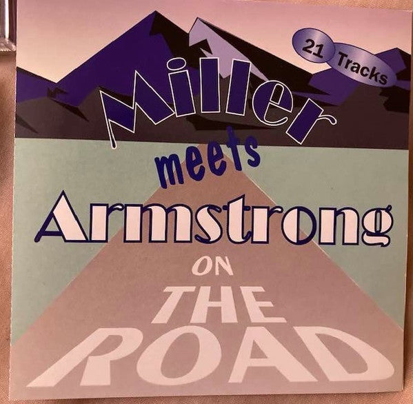 Glenn Miller, Louis Armstrong : Miller Meets Armstrong On The Road (CD)