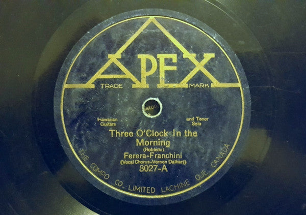 Ferera-Franchini* : Three O'Clock In The Morning / O Sole Mio (Shellac, 10")