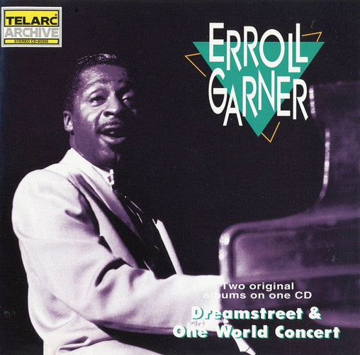 Erroll Garner : Dreamstreet & One World Concert (CD, Comp)