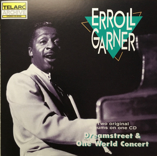 Erroll Garner : Dreamstreet & One World Concert (CD, Comp)