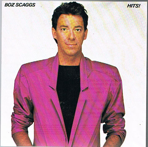 Boz Scaggs : Hits! (CD, Comp, RE)