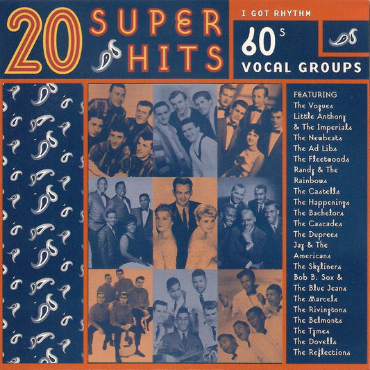 Various : 20 Super Hits: 60s Vocal Groups - I Got Rhythm (CD, Comp)