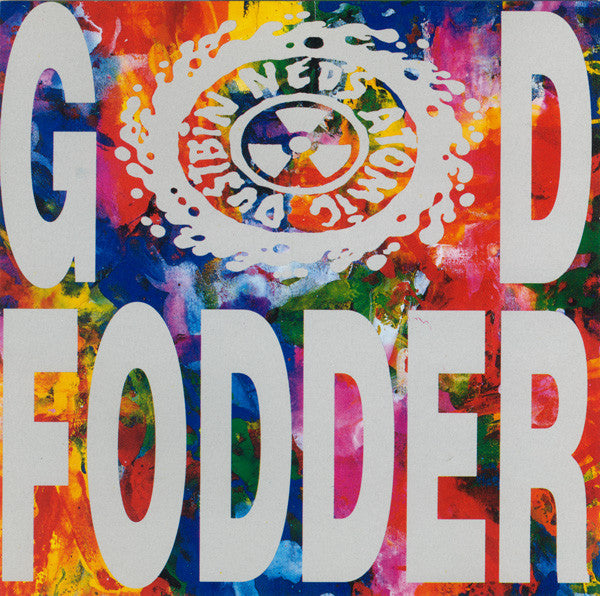 Ned's Atomic Dustbin : God Fodder (CD, Album)