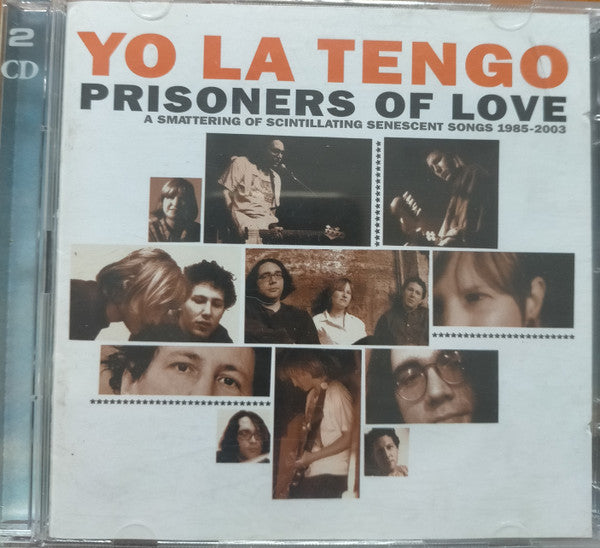 Yo La Tengo : Prisoners Of Love (A Smattering Of Scintillating Senescent Songs 1985-2003) (2xCD, Comp)