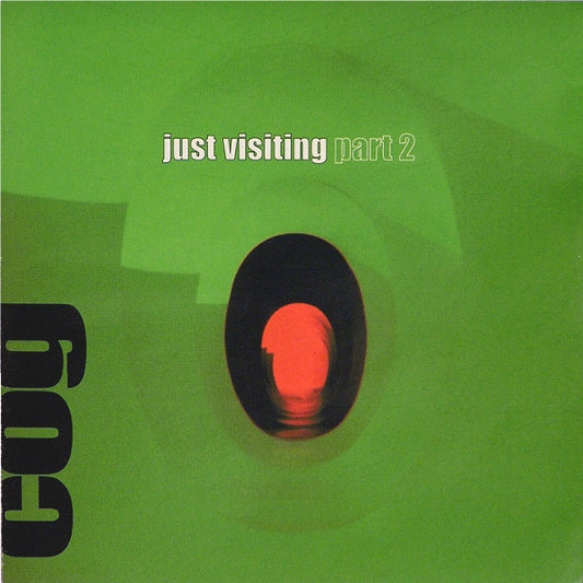 Cog (3) : Just Visiting Part 2 (CD, EP)