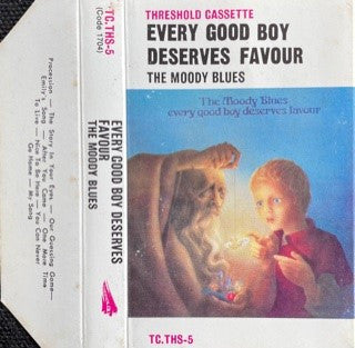 The Moody Blues : Every Good Boy Deserves Favour (Cass, Album)