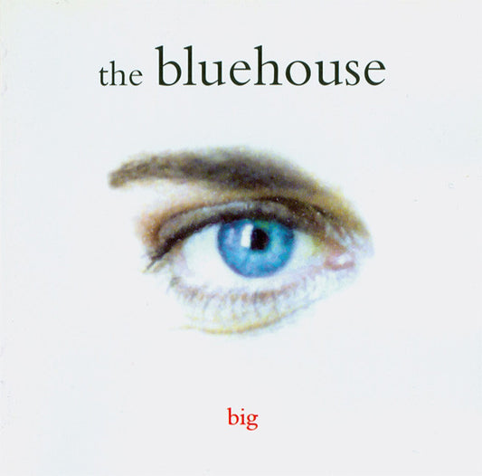 The Bluehouse : Big (CD, Album)