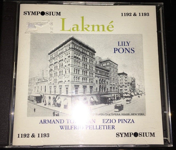 Léo Delibes, Lily Pons, Armand Tokatyan, Ezio Pinza, Wilfrid Pelletier : Lakme (2xCD, Album, RE)