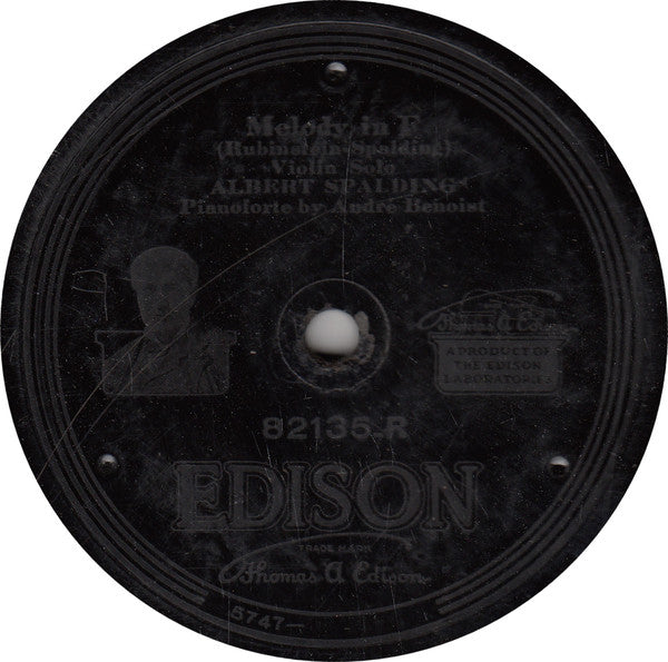 Albert Spalding : Melody In F / Spring Song (Edison Disc, RP)